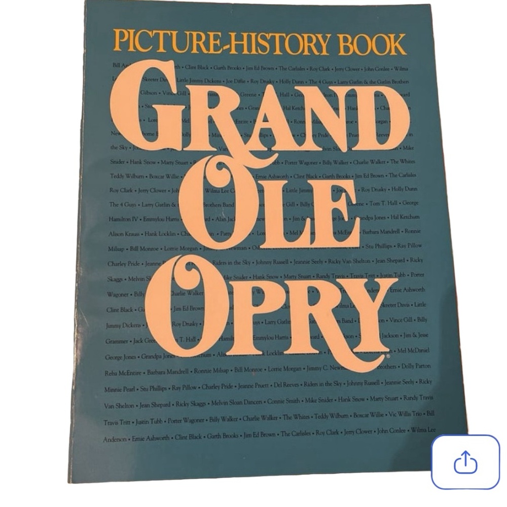 Grand Ole Opry Picture History Book